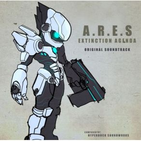 A. R. E. S: Extinction Agenda (Original Soundtrack) album cover