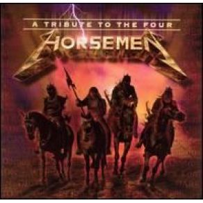 The Tribute To The Four Horsemen album cover