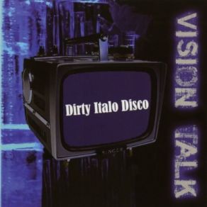 Dirty Italo Disco album cover