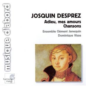 Josquin Desprez - Adieu, Mes Amours - Chansons album cover