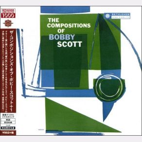 The Compositions Of Bobby Scott album cover