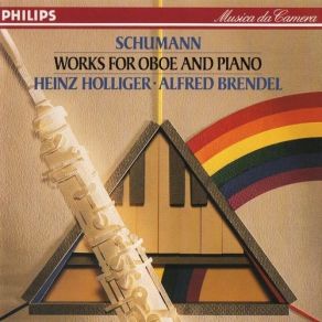 Schumann. Werke Fuer Oboe Und Klavier (Holliger, Brendel) album cover