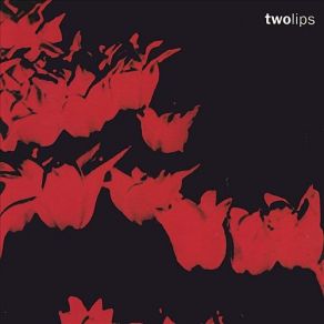 Twolips album cover