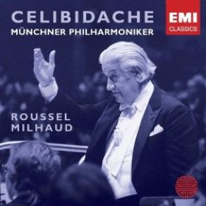 First Authorized Edition - Munchner Philharmoniker (CD9: Milhaud Op. 248 & 278 & Roussel Suites) album cover