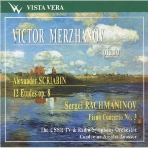 Victor Merzhanov - A. Scriabin. 12 Etudes Op. 8 / S. Rachmaninov, Piano Concerto №3 album cover