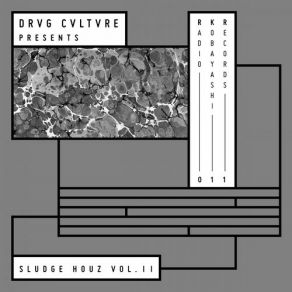 Drvg Cvltvre Pres. Sludge Houz, Vol. II album cover