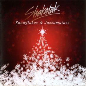 Snowflakes & Jazzamatazz / The Christmas Album (CD1) album cover