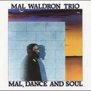Mal, Dance And Soul album cover