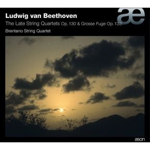 Beethoven - Late String Quartets & Grosse Fuge - Brentano String Quartet album cover