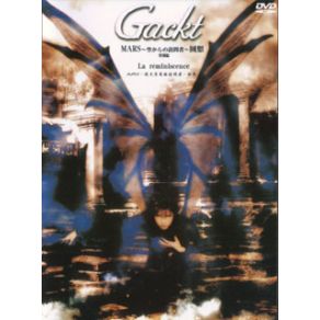 Gackt Live Tour 2000 MARS Sora Kara No Homonsha~Kaisou~ album cover