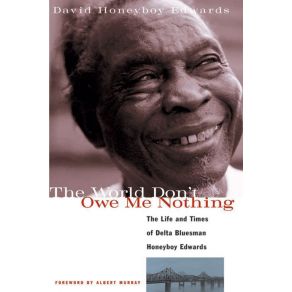 The World Don'T Owe Me Nothing album cover