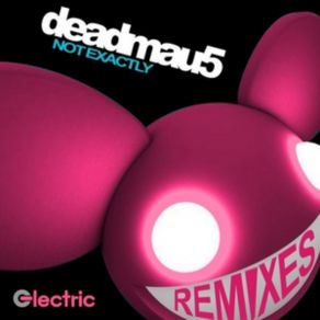 Not Exactly Remixes album cover
