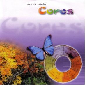 A Cura Atraves Das Cores album cover