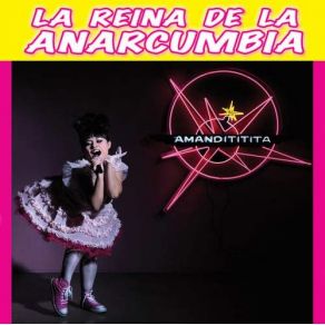 La Reina De La Anarcumbia album cover