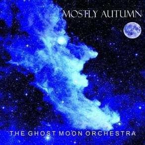 The Ghost Moon Orchestra (Limited Edition) CD1 album cover