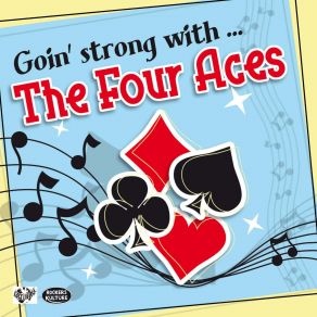 Goin' Strong With The Four Aces album cover