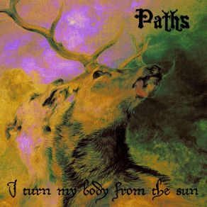 I Turn My Body From The Sun album cover