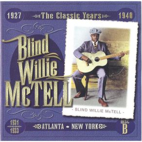 The Classic Years: Atlanta - New York (1931 - 1933) (CD2) album cover