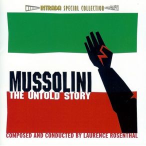 Mussolini: The Untold Story (Original Soundtrack) (CD 1) album cover