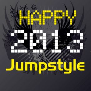 Happy Jumpstyle 2013 (Happy New Year 2013) album cover