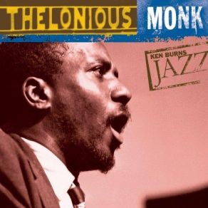 Ken Burns Jazz: The Definitive Thelonious Monk album cover