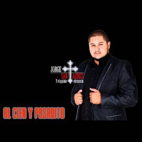Al Cien Y Pasadito (Single) album cover