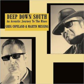 Deep Down South: An Acoustic Journey To The Blues album cover