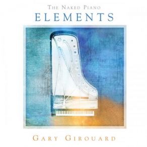 The Naked Piano - Elements album cover