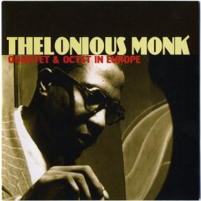 Kind Of Monk (CD05: Quartet & Octet In Europe) album cover