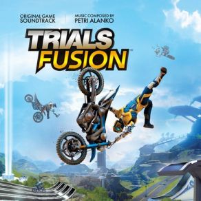 Trials Fusion (Original Soundtrack) album cover