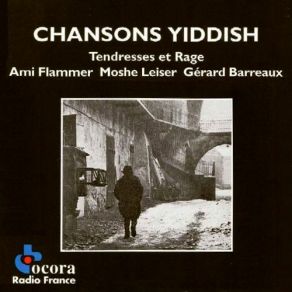 Chansons Yiddish - Tendresses Et Rage album cover