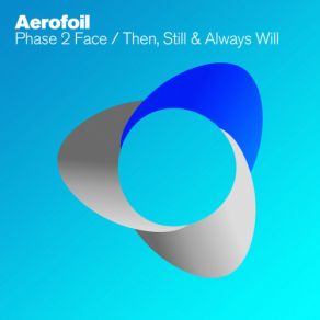 Phase 2 Face / Then, Still & Always Will album cover