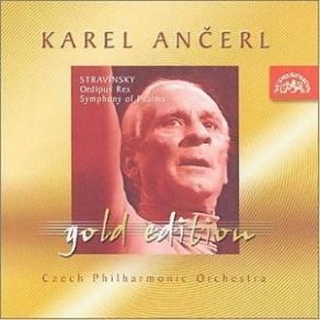 Igor Stravinsky - Oedipus Rex - Symphony Of Psalms - Karel Ancerl album cover