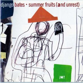 Summer Fruits (And Unrest) album cover