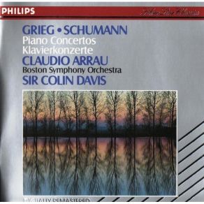 Grieg, Schumann - Piano Concertos (Claudio Arrau, Colin Davis) album cover