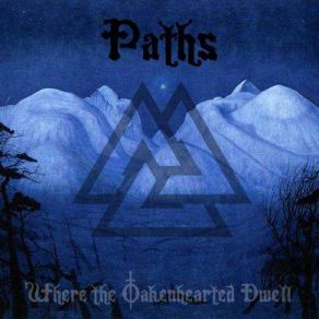 Where The Oakenhearted Dwell album cover