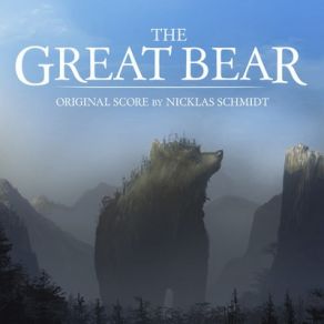 The Great Bear (Original Soundtrack) album cover