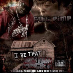 I Be That Muthafucka album cover