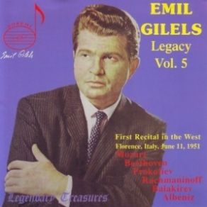 Emil Gilels Legacy - V. 5 - Florence Resital album cover