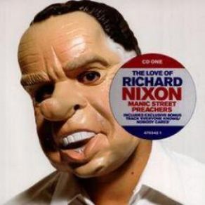 The Love Of Richard Nixon (CD1) album cover