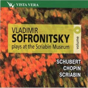 Sofronitsky Plays At The Scriabin Museum Vol. 6 album cover