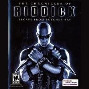 The Chronicles Of Riddick - Escape From Butcher Bay (Original Soundtrack) album cover