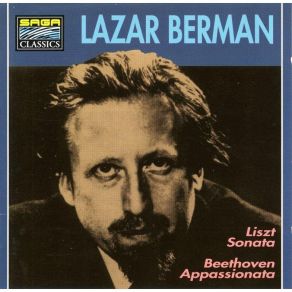 Liszt, Sonata B-Moll. Beethoven, Sonata No. 23, 'Appassionata'. Lazar Berman album cover