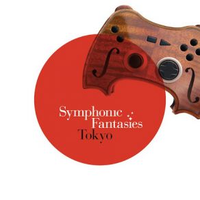 Symphonic Fantasies Tokyo album cover