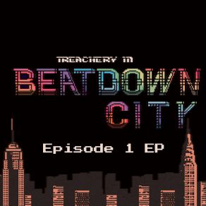 Treachery In Beatdown City Episode 1 (Original Soundtrack) album cover