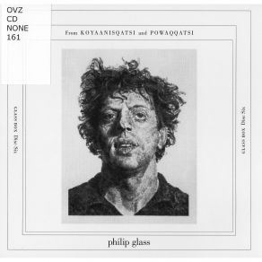 Glass Box. A Nonesuch Retrospective. Disc 6. From Koyaanisqatsi And Powaqqatsi album cover