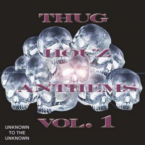 Thug Houz Anthems, Vol. 1 album cover