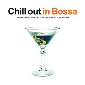 Chill Out In Bossa album cover