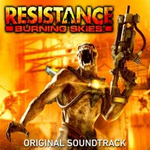 Resistance: Burning Skies (Original Soundtrack) album cover