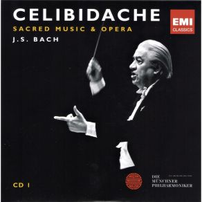 Celibidache - Sacred Music & Opera - CD1&2 - Bach - Mass In B Minor album cover